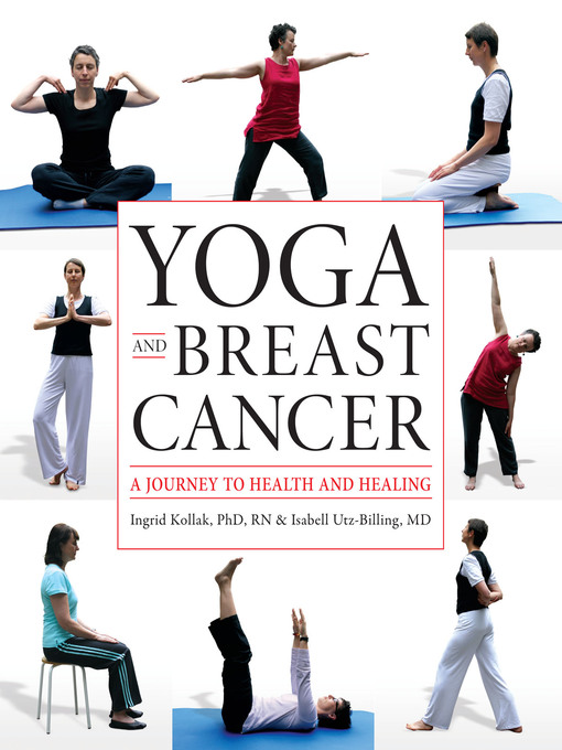 Title details for Yoga and Breast Cancer by Ingrid Kollak - Available